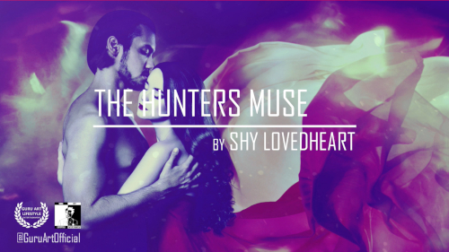The Hunters Muse by Shy Lovedheart