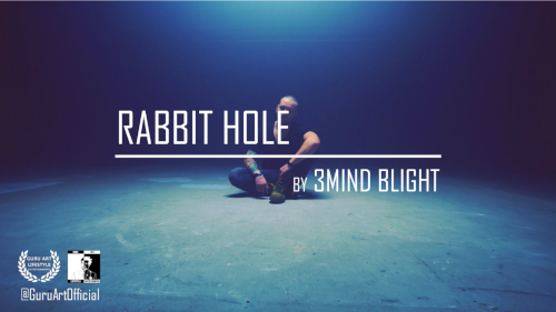 Rabbit Hole by 3Mind Blight